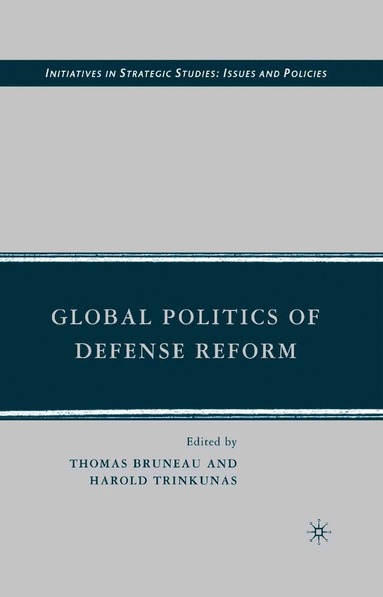 bokomslag Global Politics of Defense Reform