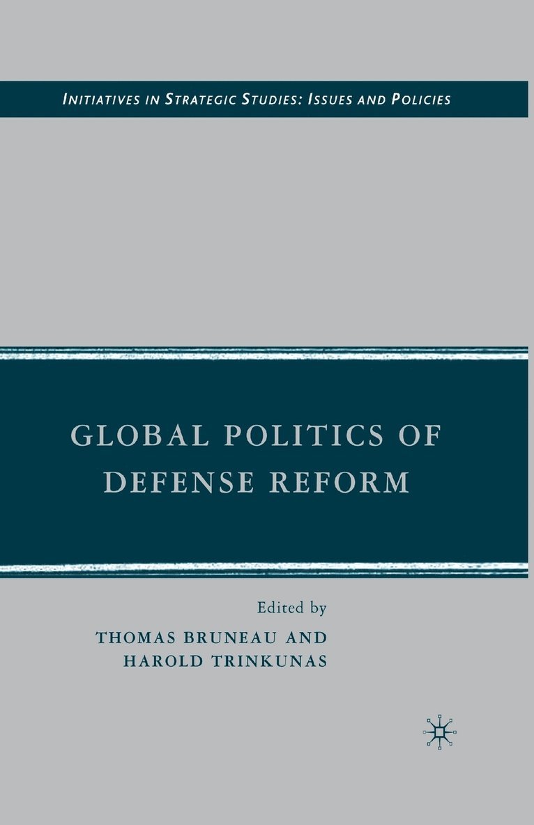 Global Politics of Defense Reform 1