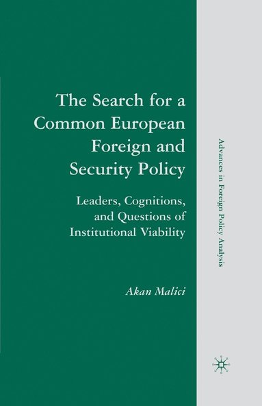 bokomslag The Search for a Common European Foreign and Security Policy