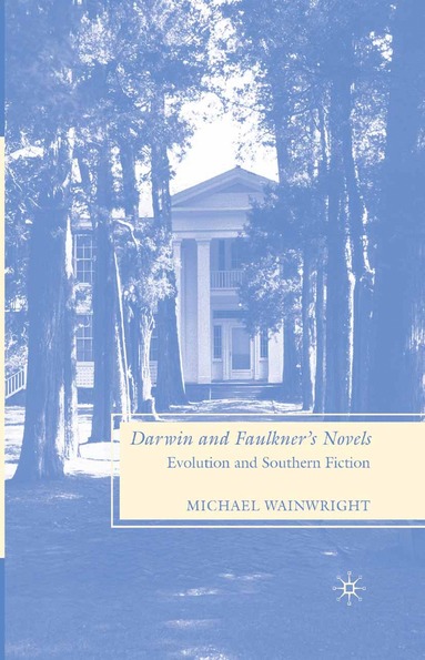 bokomslag Darwin and Faulkner's Novels