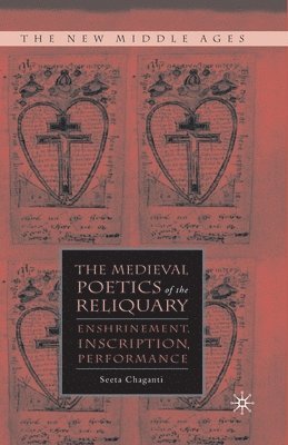 Medieval Poetics of the Reliquary