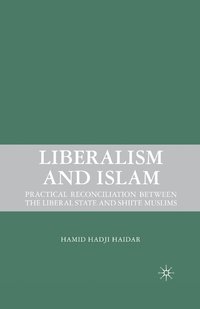 bokomslag Liberalism and Islam