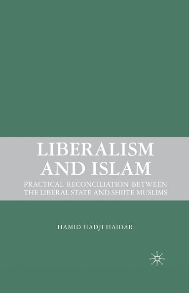 bokomslag Liberalism and Islam