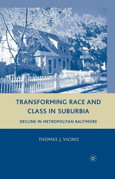 bokomslag Transforming Race and Class in Suburbia