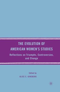 bokomslag The Evolution of American Womens Studies