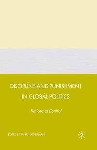 bokomslag Discipline and Punishment in Global Politics