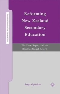 bokomslag Reforming New Zealand Secondary Education