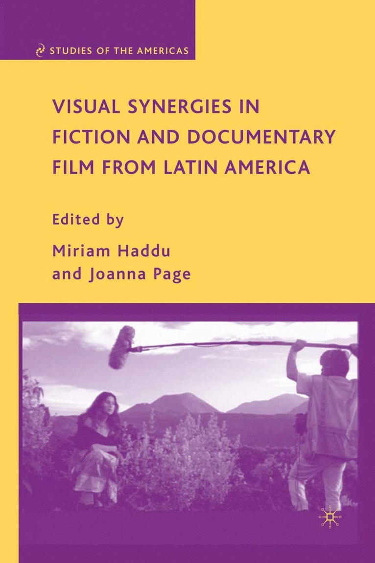 Visual Synergies in Fiction and Documentary Film from Latin America 1