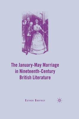 bokomslag The JanuaryMay Marriage in Nineteenth-Century British Literature