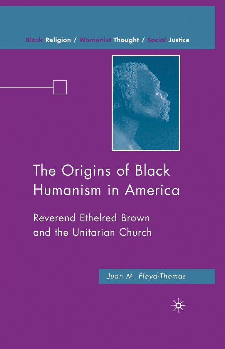 J. Floyd-Thomas - Origins of Black Humanism in America, Häftad