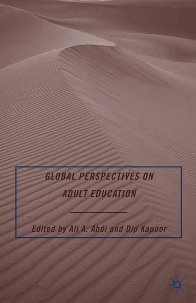 A. Abdi - Global Perspectives on Adult Education, Häftad