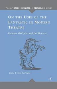 bokomslag On the Uses of the Fantastic in Modern Theatre