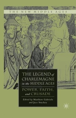 The Legend of Charlemagne in the Middle Ages 1