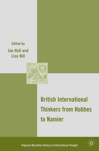 bokomslag British International Thinkers from Hobbes to Namier