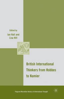 I. Hall - British International Thinkers from Hobbes to Namier, Häftad