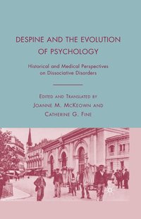 bokomslag Despine and the Evolution of Psychology