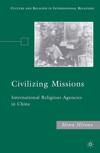 M. Hirono - Civilizing Missions, Häftad
