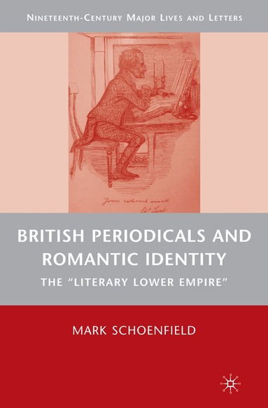 M. Schoenfield - British Periodicals and Romantic Identity, Häftad