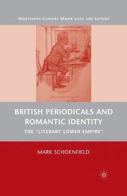 British Periodicals and Romantic Identity 1