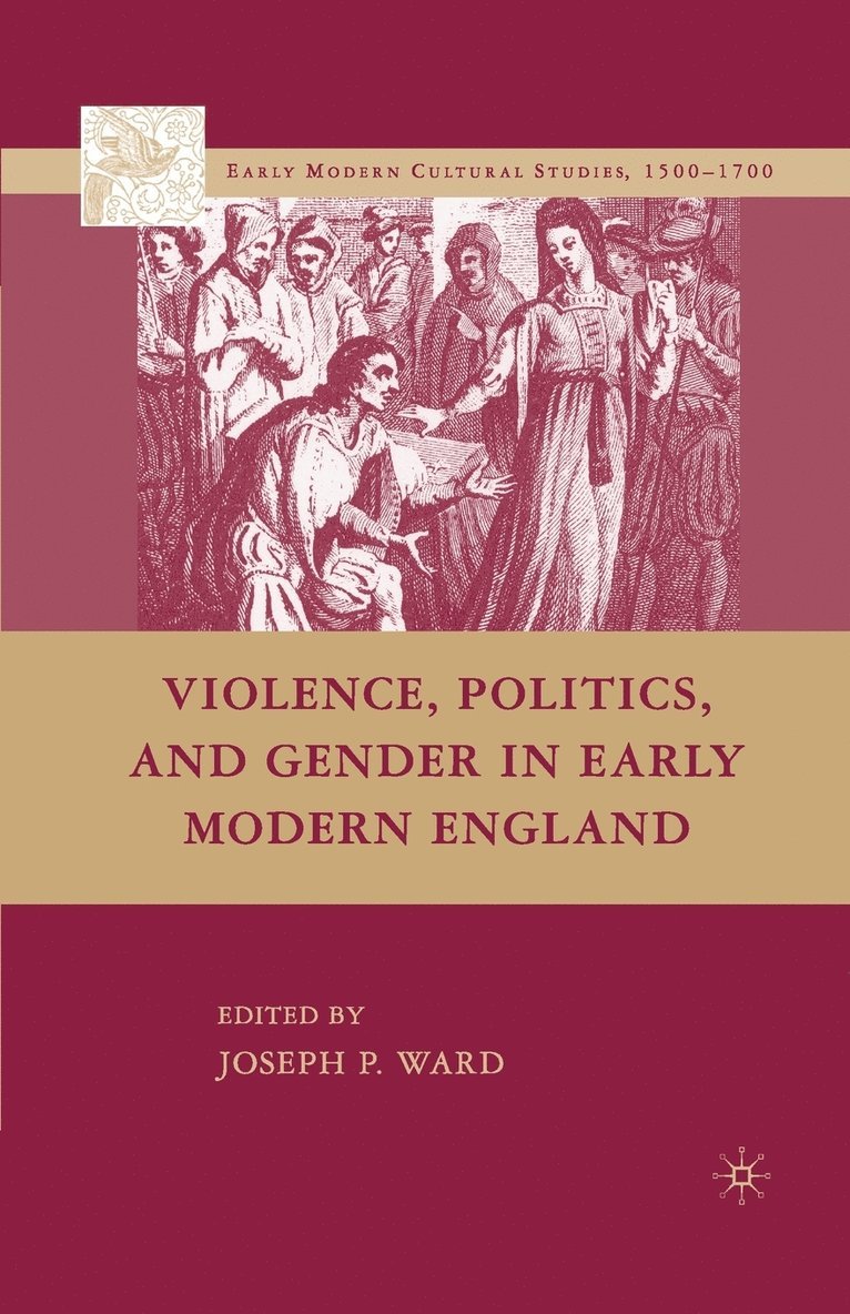 Violence, Politics, and Gender in Early Modern England 1