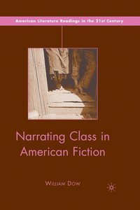 bokomslag Narrating Class in American Fiction