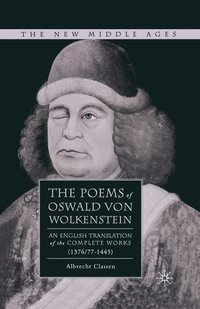 bokomslag The Poems of Oswald Von Wolkenstein