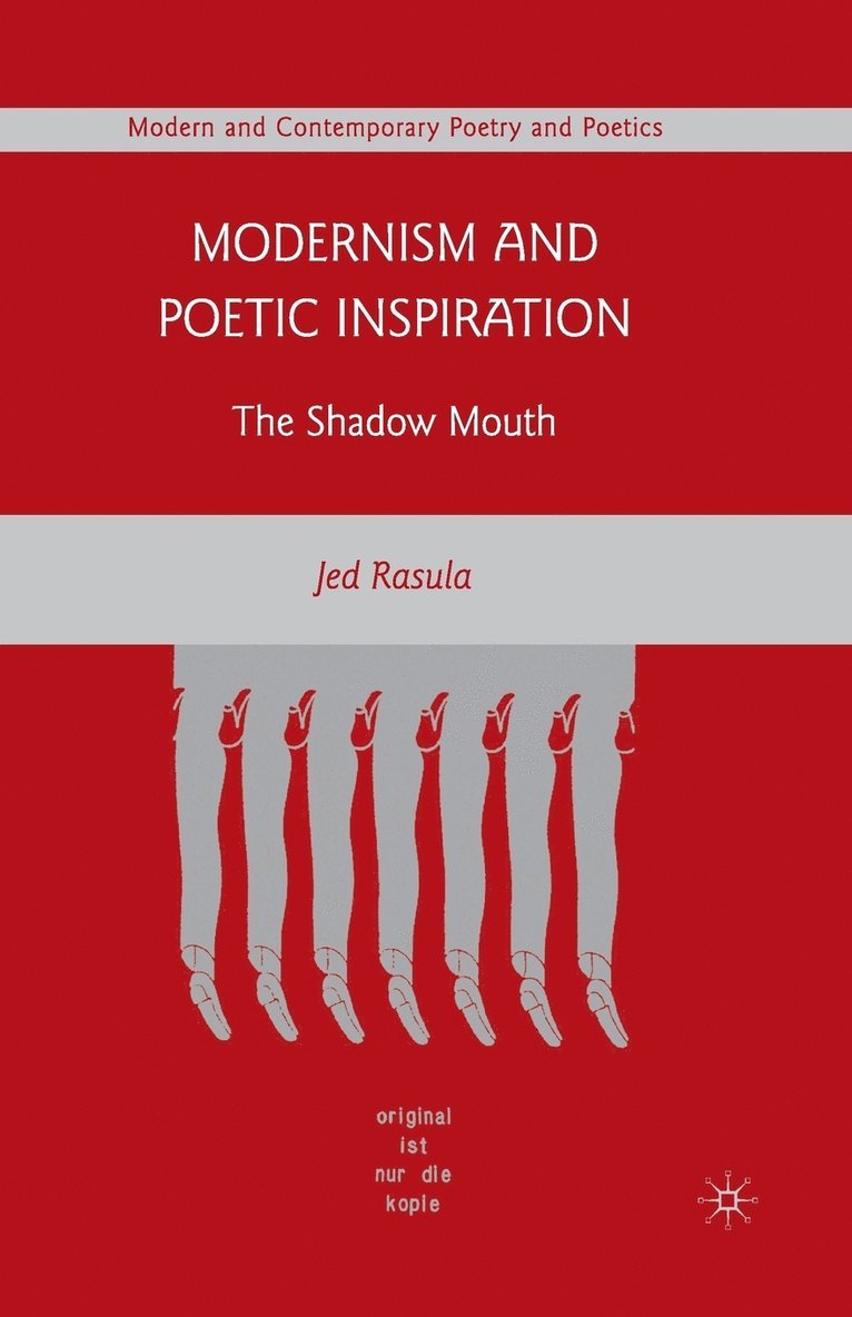 Modernism and Poetic Inspiration 1