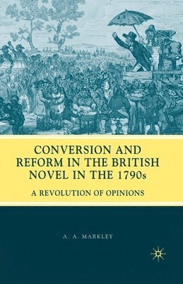 bokomslag Conversion and Reform in the British Novel in the 1790s