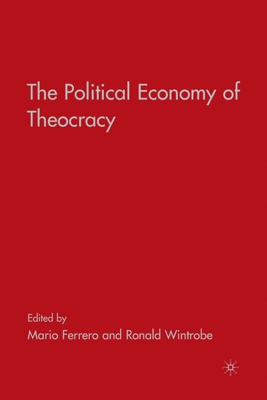 bokomslag The Political Economy of Theocracy