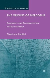 bokomslag The Origins of Mercosur