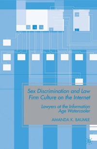 bokomslag Sex Discrimination and Law Firm Culture on the Internet