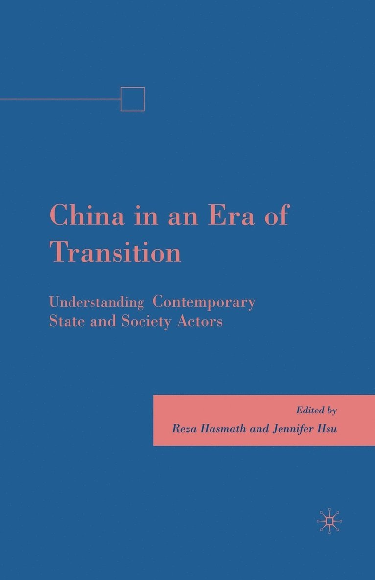 R. Hasmath, J. Hsu - China in an Era of Transition, Häftad