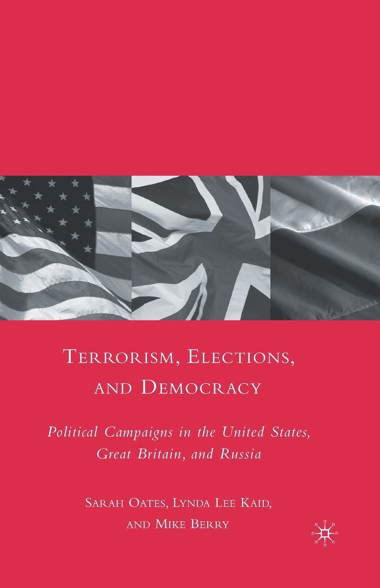 Terrorism, Elections, and Democracy 1