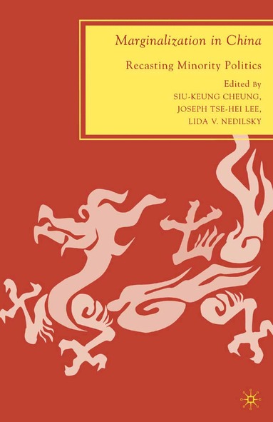 Joseph Tse-Hei Lee, Lida V. Nedilsky, S. Cheung - Marginalization in China, Häftad