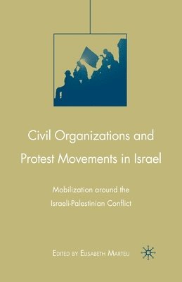 bokomslag Civil Organizations and Protest Movements in Israel