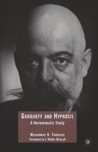 bokomslag Gurdjieff and Hypnosis
