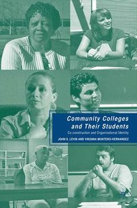 bokomslag Community Colleges and Their Students