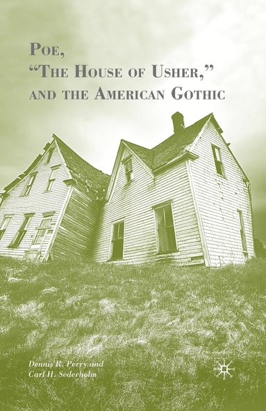 bokomslag Poe, The House of Usher, and the American Gothic