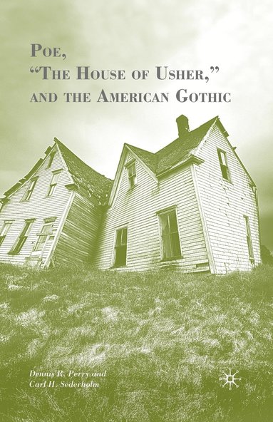 bokomslag Poe, "The House of Usher," and the American Gothic