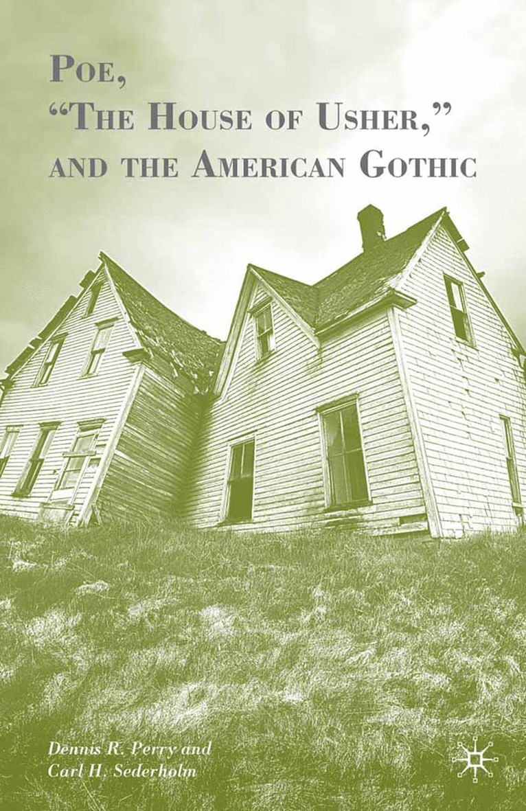 Poe, “The House of Usher,” and the American Gothic