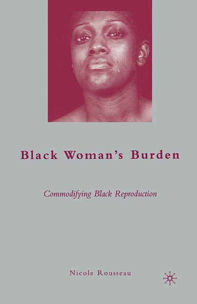 bokomslag Black Womans Burden