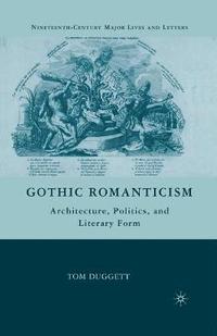 bokomslag Gothic Romanticism