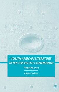 bokomslag South African Literature after the Truth Commission