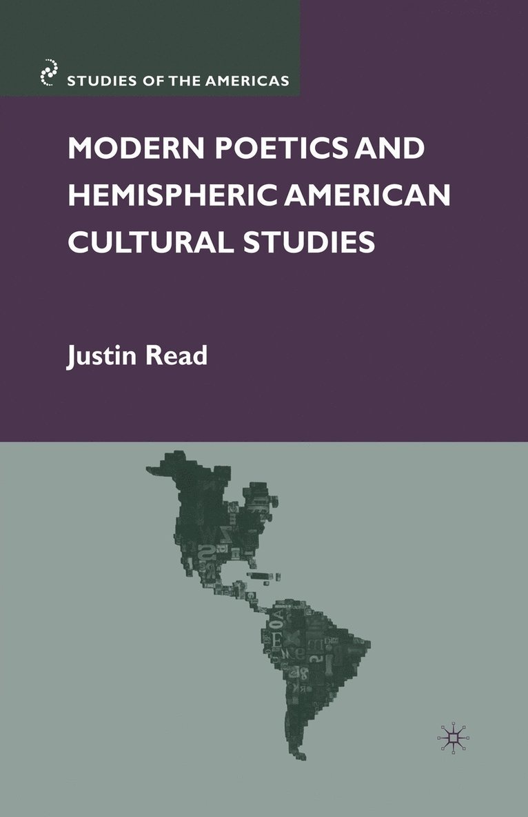 Modern Poetics and Hemispheric American Cultural Studies 1