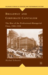 bokomslag Broadway and Corporate Capitalism