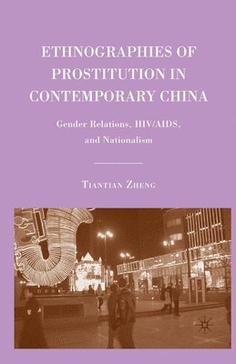 bokomslag Ethnographies of Prostitution in Contemporary China