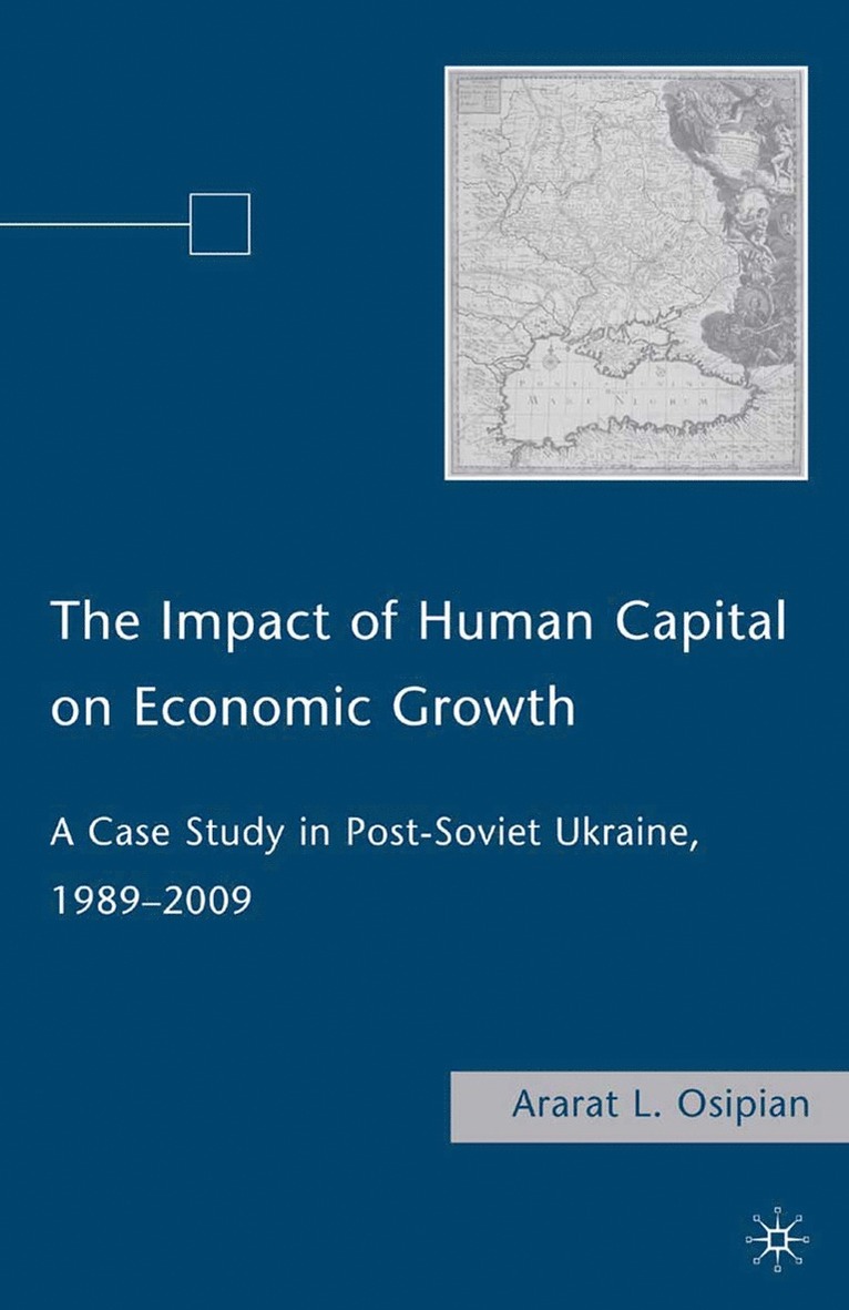 The Impact of Human Capital on Economic Growth 1