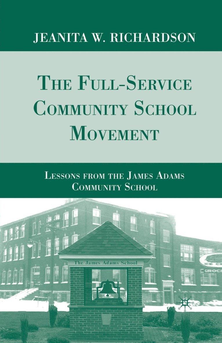 J. Richardson - Full-Service Community School Movement, Häftad