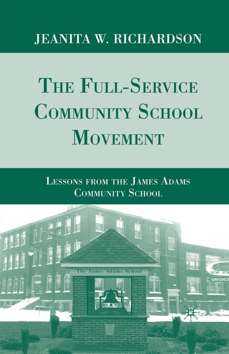 The Full-Service Community School Movement 1