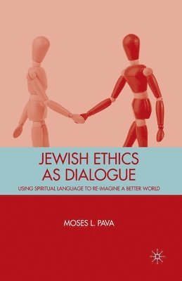 Jewish Ethics as Dialogue 1